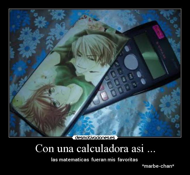 carteles yaoi matematicas calculadora amor anime manga desmotivaciones