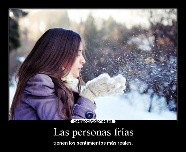 Las personas frías -