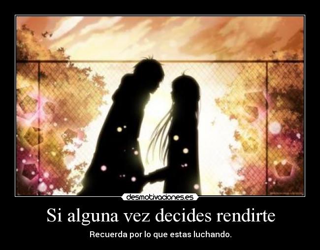 Si alguna vez decides rendirte - 