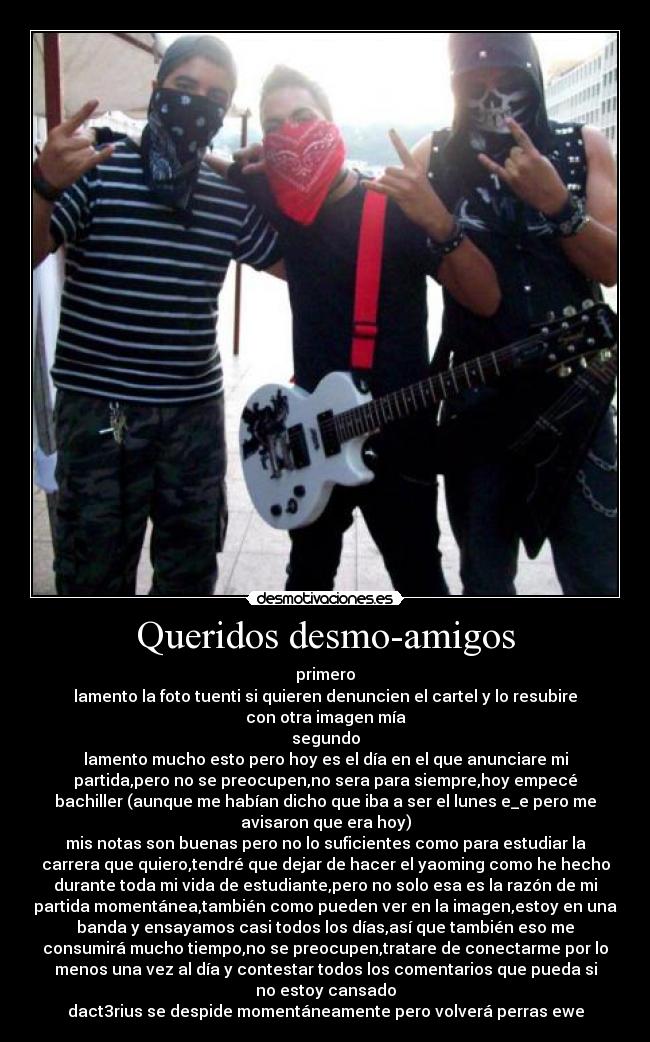 Queridos desmo-amigos -