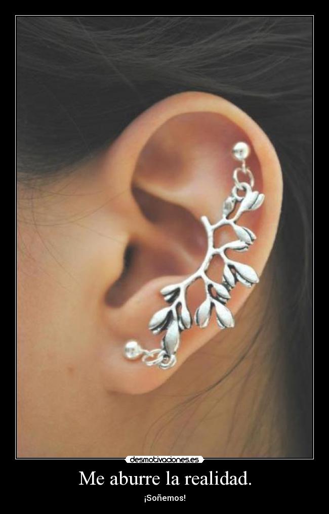 Me aburre la realidad. - ¡Soñemos!