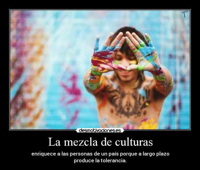 La mezcla de culturas - 