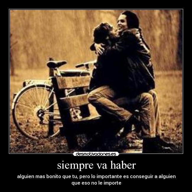 siempre va haber - 