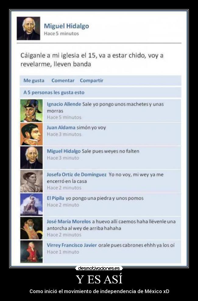 Y ES ASÍ - Como inició el movimiento de independencia de México xD