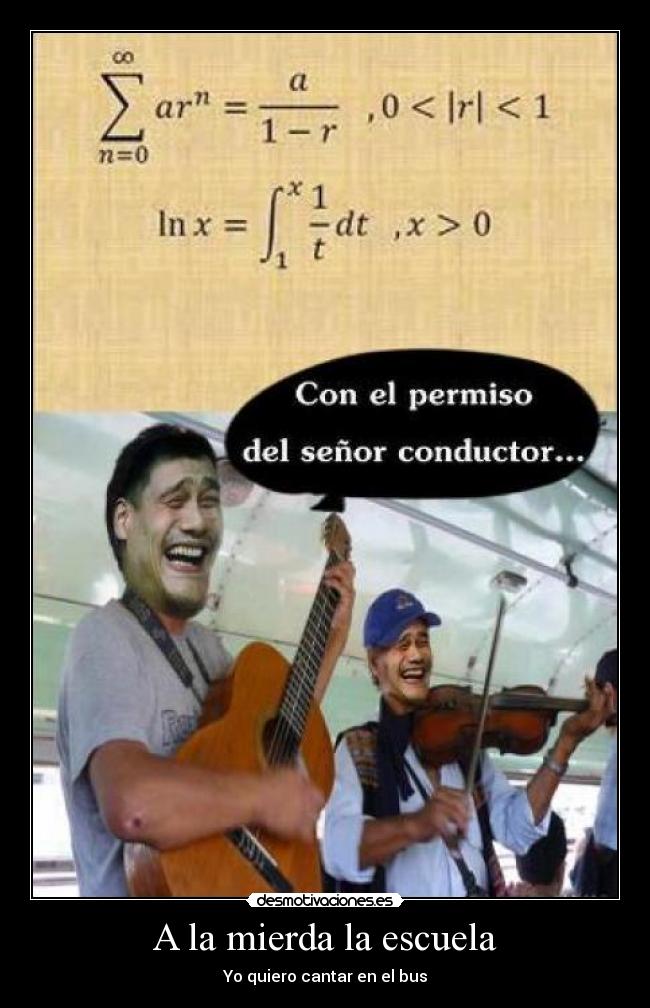 A la mierda la escuela -