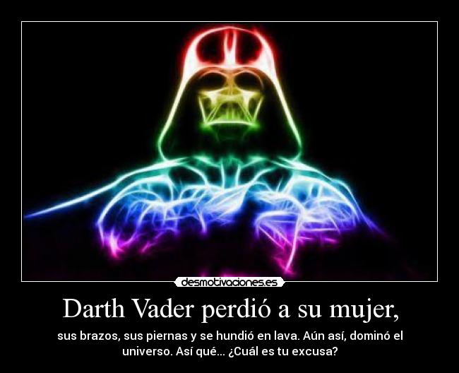 carteles mujer excusa vader desmotivaciones