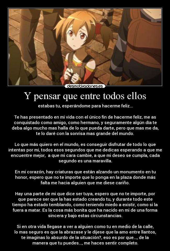 Y pensar que entre todos ellos -