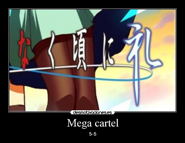 Mega cartel - 5-5