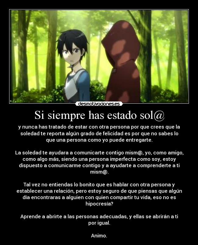 carteles xoan quiere que dejes darle vueltas las cosas una forma tan solitaria desmotivaciones