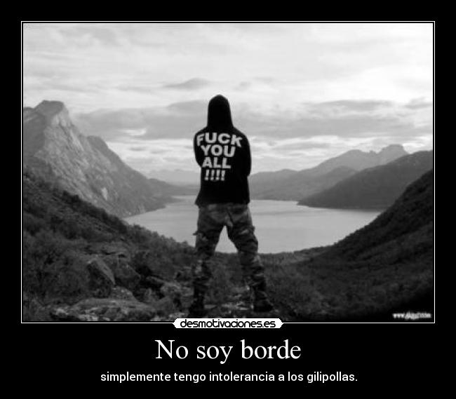 No soy borde - 