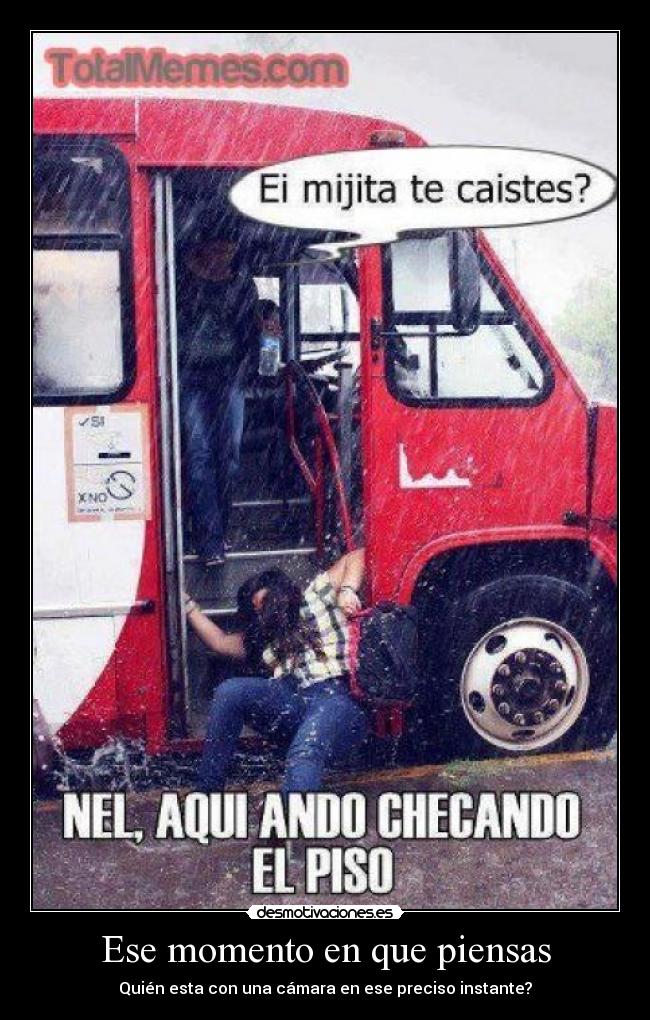 Ese momento en que piensas - 