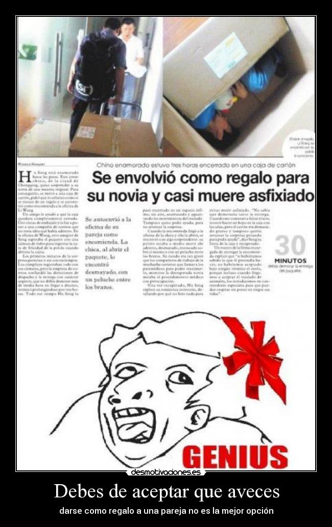 Debes de aceptar que aveces - darse como regalo a una pareja no es la mejor opción