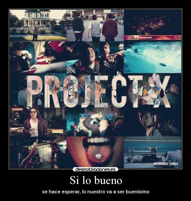 Si lo bueno -