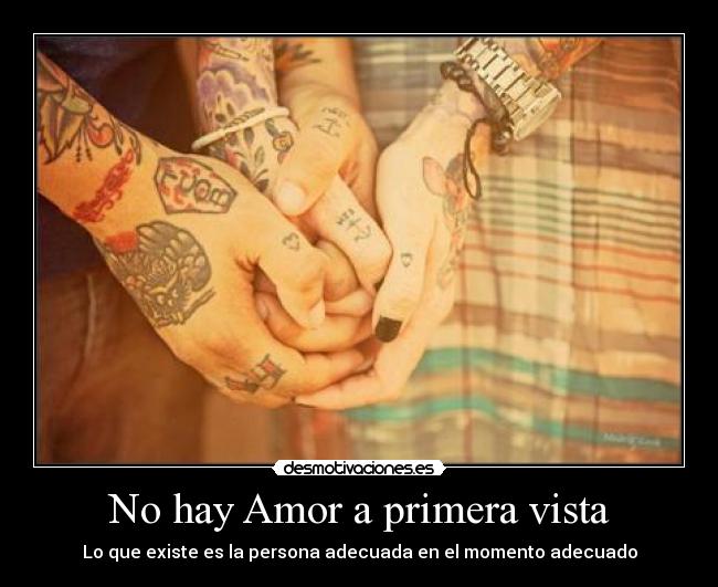 No hay Amor a primera vista - 