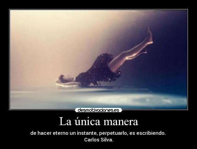 La única manera -