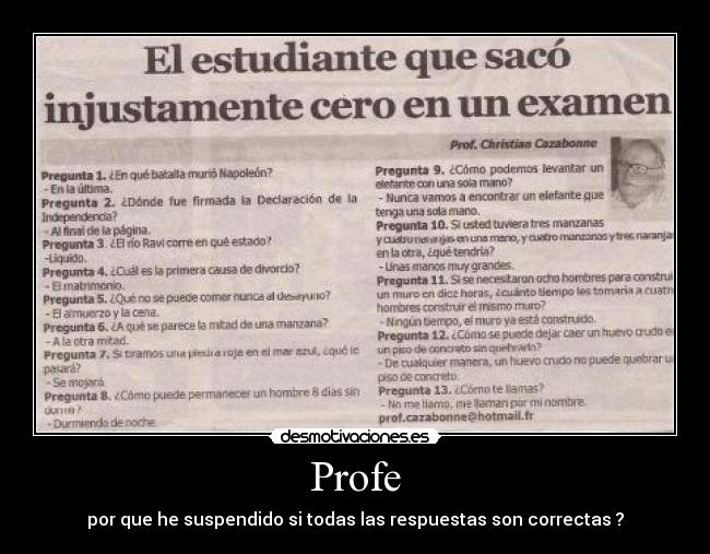 Profe - por que he suspendido si todas las respuestas son correctas ?