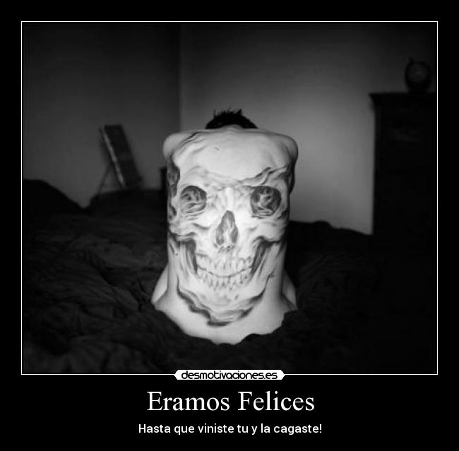 Eramos Felices - 