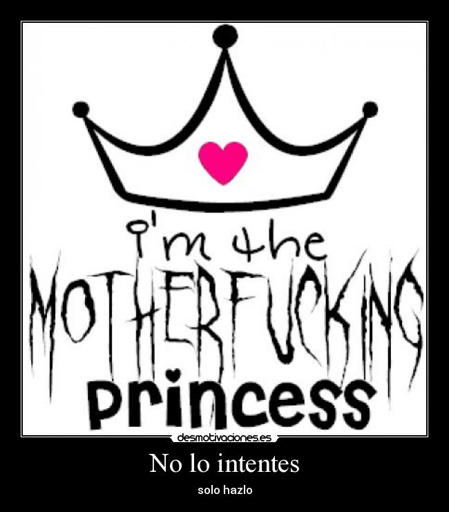 No lo intentes - solo hazlo