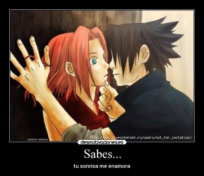 Sabes... - tu sonrisa me enamora