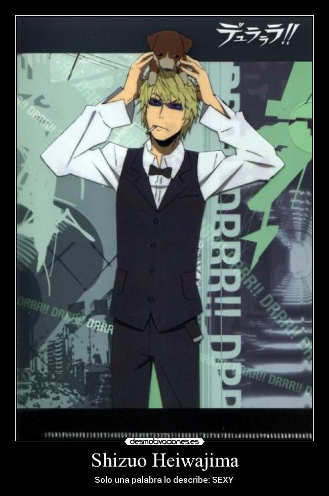 carteles shizuo heiwajima durarara anime desmotivaciones