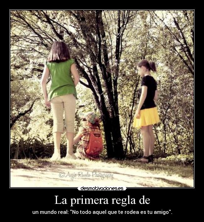 La primera regla de - 