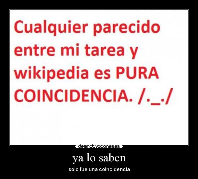 ya lo saben - solo fue una coincidencia