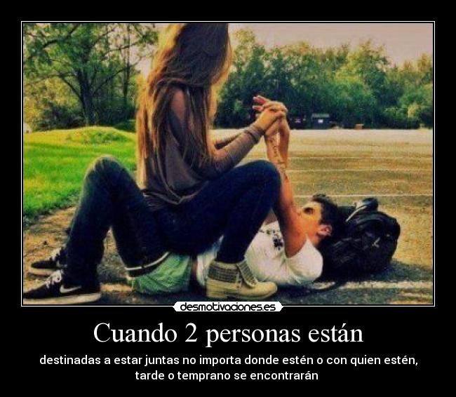 Cuando 2 personas están -