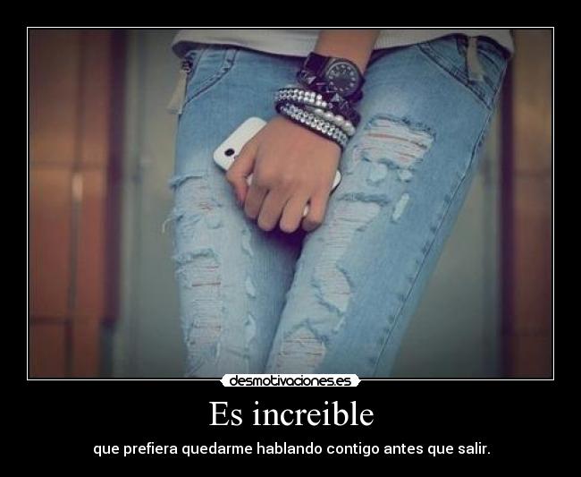 Es increible - 
