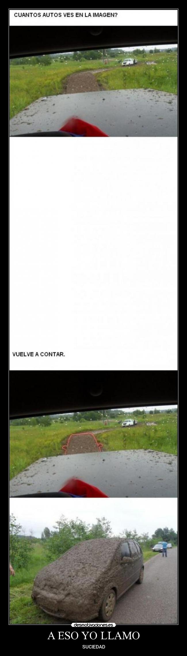 A ESO YO LLAMO - SUCIEDAD