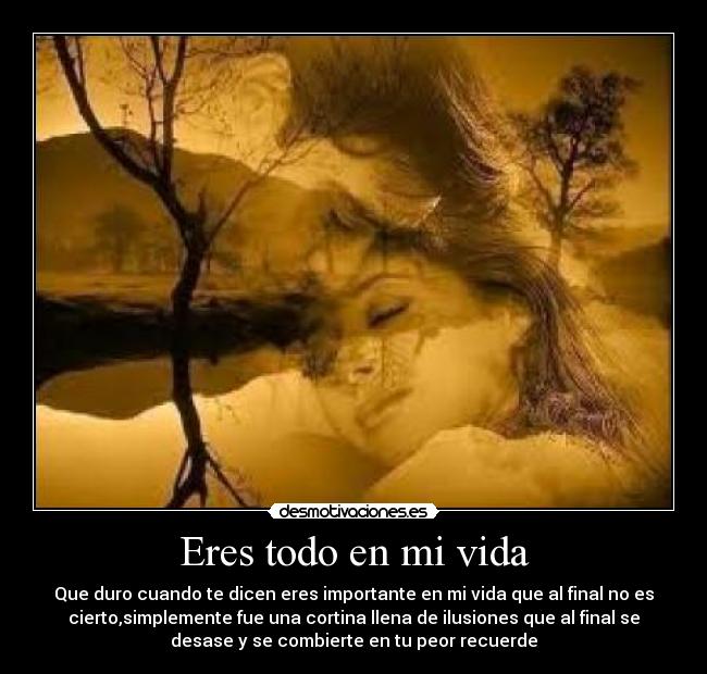 Eres todo en mi vida - 