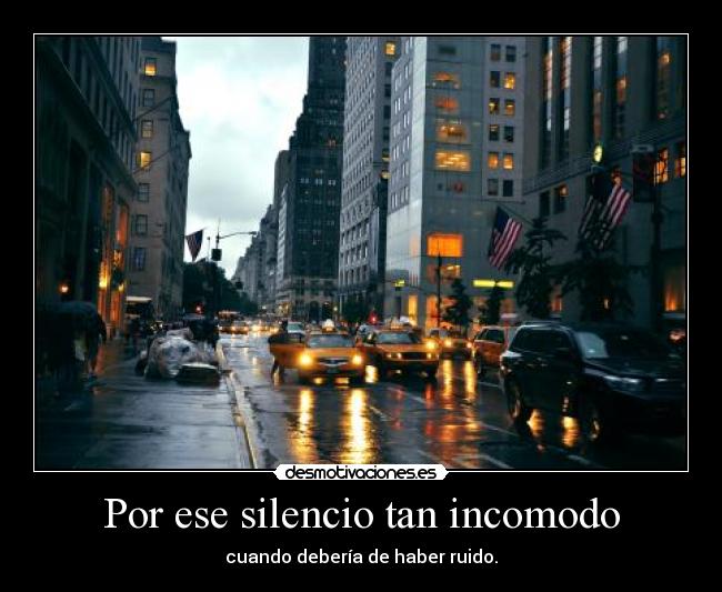 carteles silencio por ese silencio incomodo cuando debe deberia haber ruido desmotivaciones