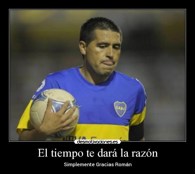 carteles riquelme juan roman ultimo futbol senor pelota enganche boca juniors bombonera desmotivaciones