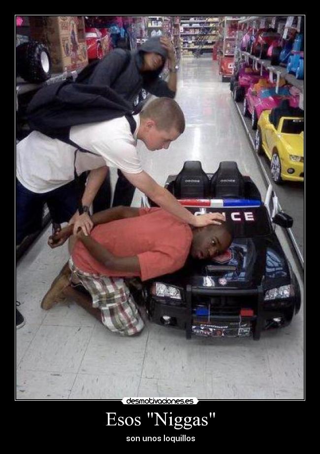 Esos Niggas - son unos loquillos