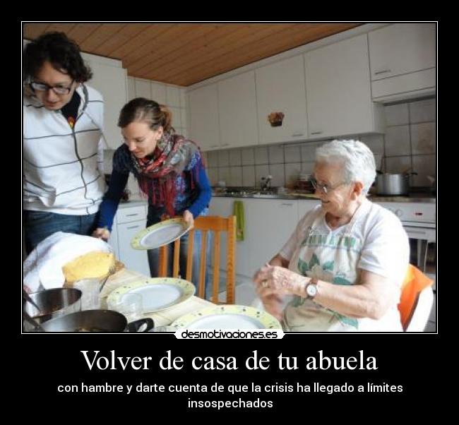 Volver de casa de tu abuela - 