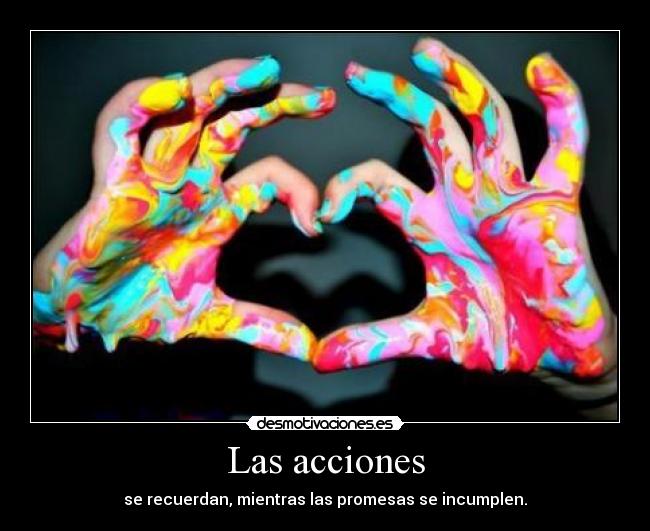 carteles acciones recuerdo promesas incumplir desmotivaciones