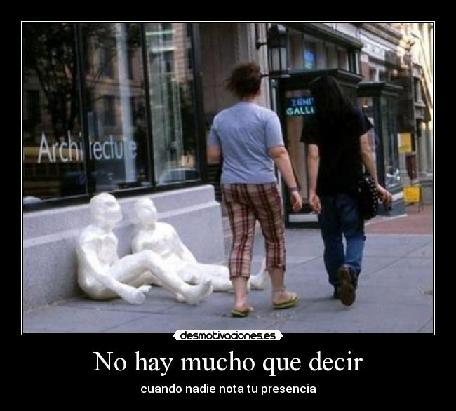 No hay mucho que decir -