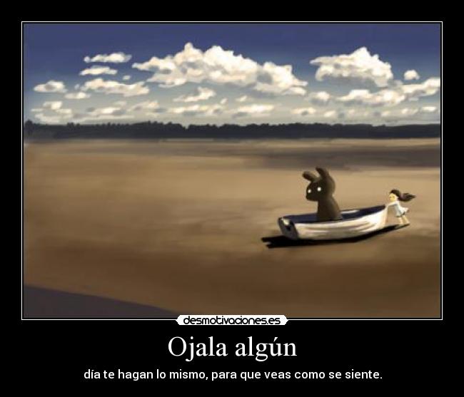 Ojala algún -