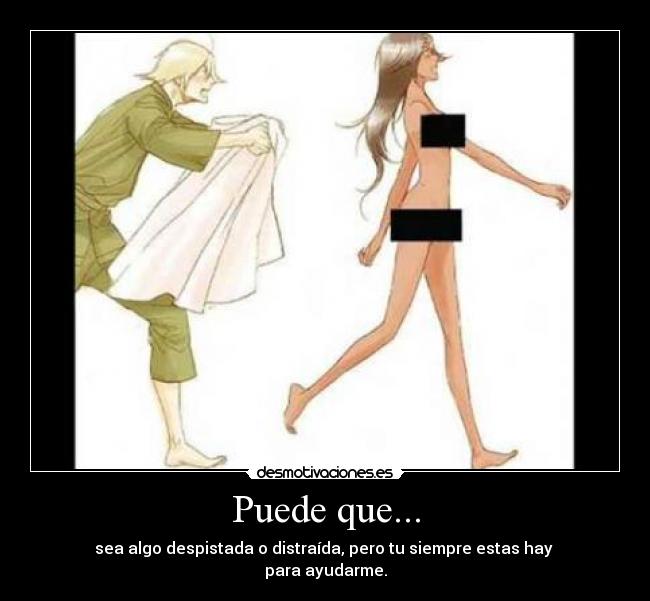 Puede que... -