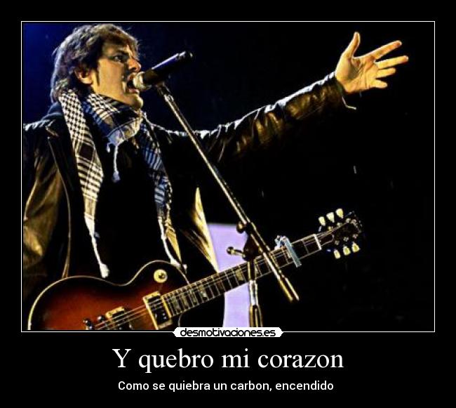 Y quebro mi corazon -