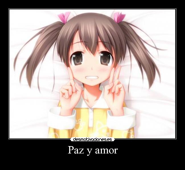 Paz y amor -