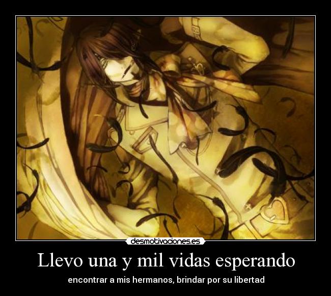 Llevo una y mil vidas esperando -