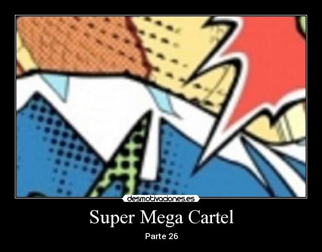 Super Mega Cartel - 