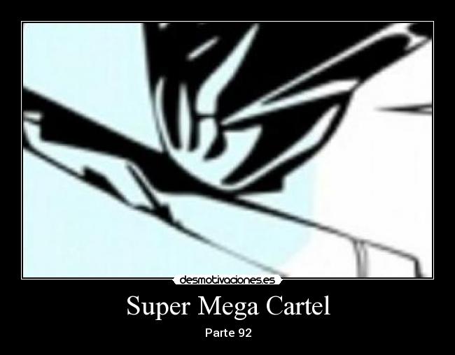 carteles super megacartel desmotivaciones