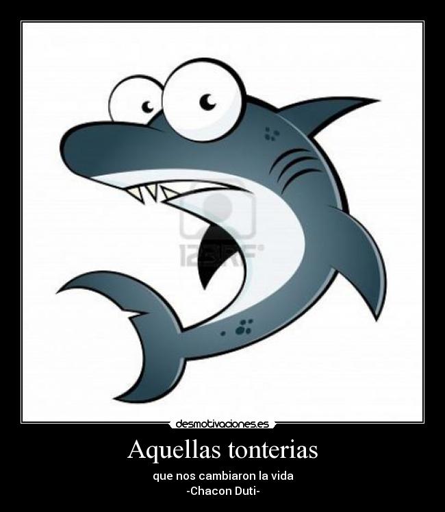 Aquellas tonterias - 