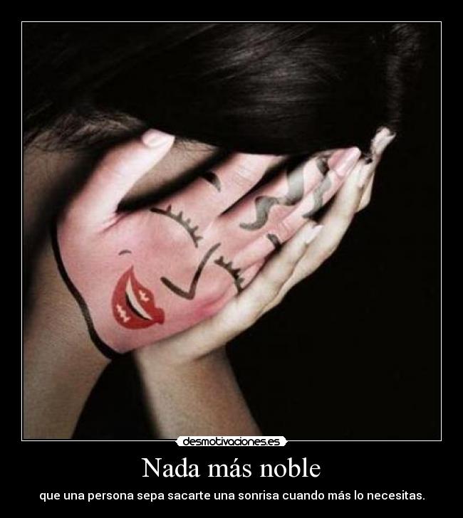 Nada más noble - 