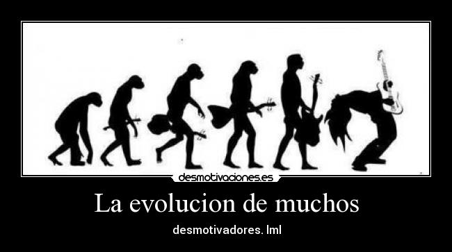 La evolucion de muchos - 