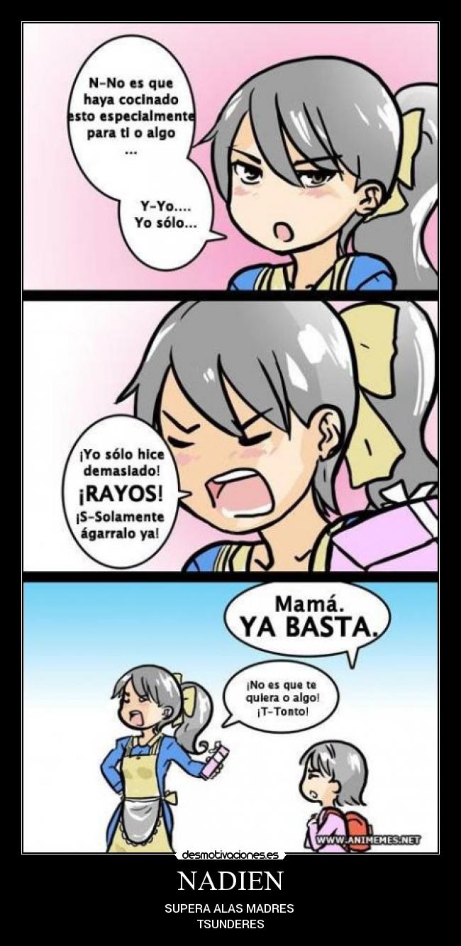 NADIEN - SUPERA ALAS MADRES
TSUNDERES