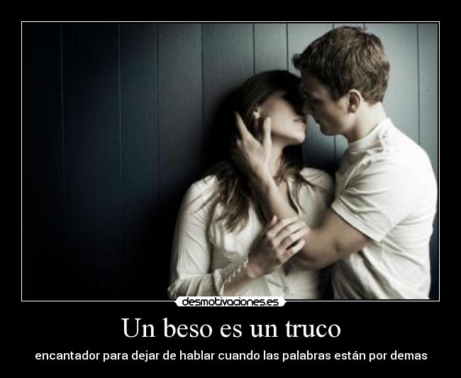 Un beso es un truco - 