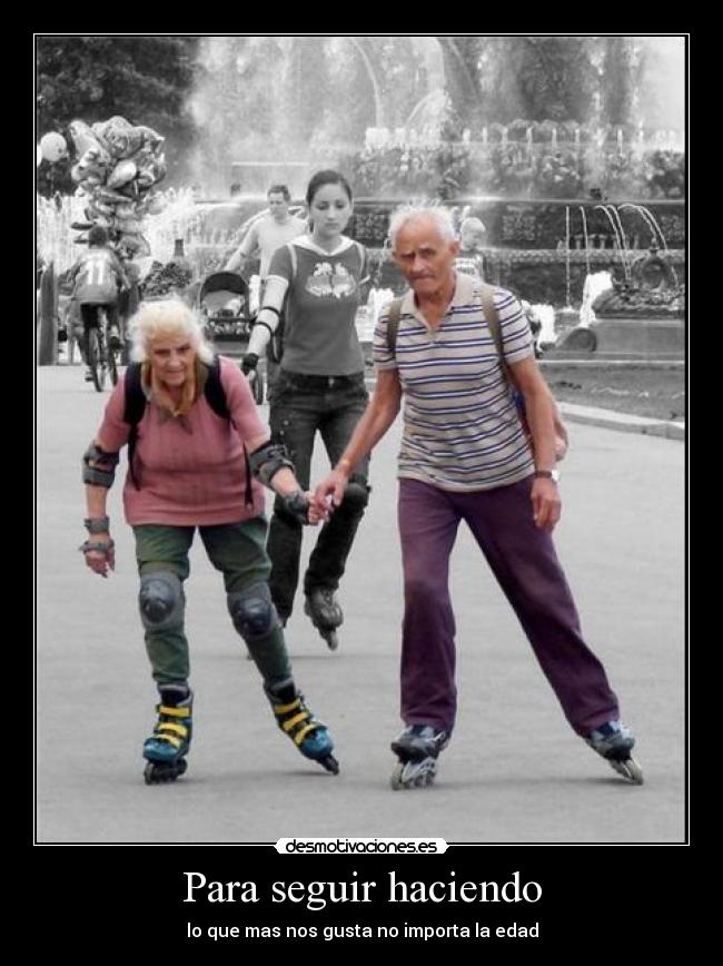 Para seguir haciendo -