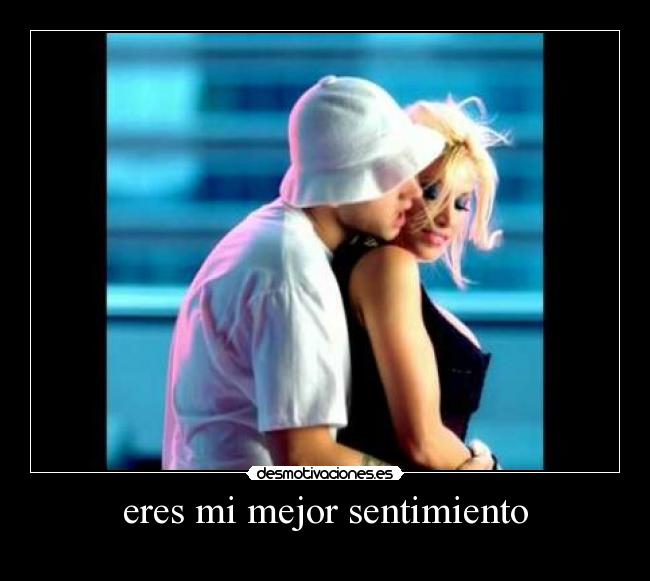 eres mi mejor sentimiento - 